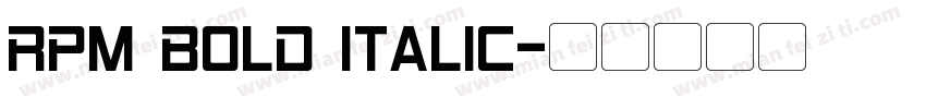 RPM Bold Italic字体转换